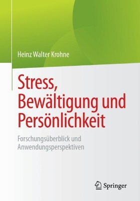 Stress, Bewaeltigung und Persoenlichkeit