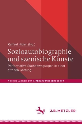 Sozioautobiographie und szenische Kuenste