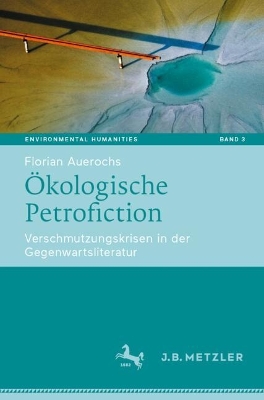 OEkologische Petrofiction