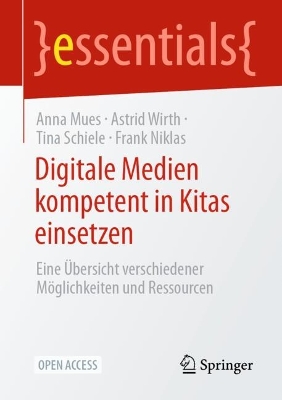 Digitale Medien kompetent in Kitas einsetzen