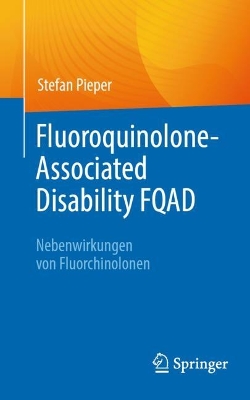 Fluoroquinolone-Associated Disability FQAD