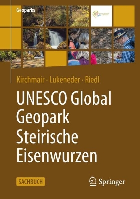 UNESCO Global Geopark Steirische Eisenwurzen