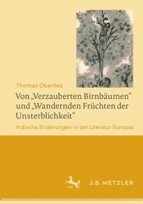 Von "Verzauberten Birnbaeumen" und "Wandernden Fruechten der Unsterblichkeit"