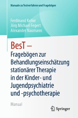 BesT - Frageboegen zur Behandlungseinschaetzung stationaerer Therapie in der Kinder- und Jugendpsychiatrie und -psychotherapie