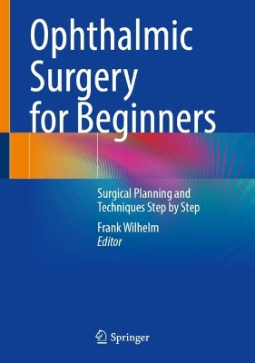 Ophthalmic Surgery for Beginners