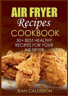 Air Fryer Recipes Cookbook