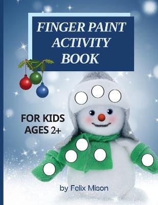 Finger Paint Activity Book for Kids Ages 2+
