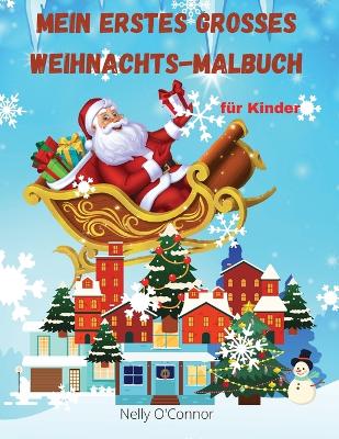 Mein erstes grosses Weihnachtsbuch fuer Kinder