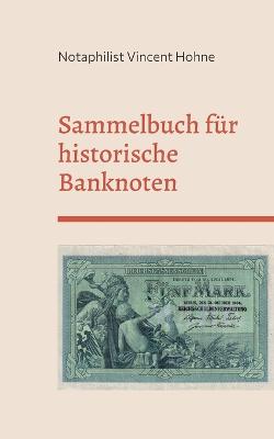 Sammelbuch fur historische Banknoten