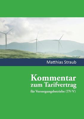 Kommentar zum Tarifvertrag fuer Versorgungsbetriebe