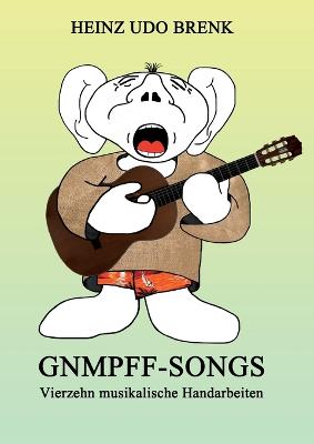 Gnmpff-Songs