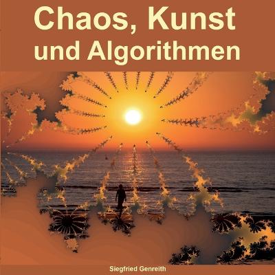 Chaos, Kunst und Algorithmen