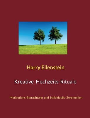 Kreative Hochzeits-Rituale