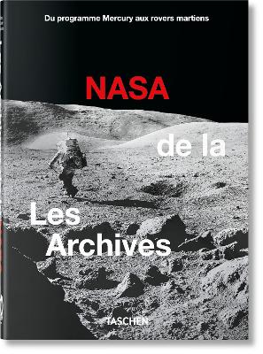 Les Archives de la NASA. 40th Ed.