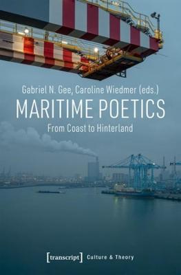 Maritime Poetics - From Coast to Hinterland