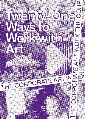 The Corporate Art Index - Twenty-one Ways to Work With Art