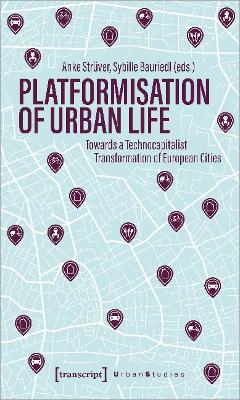 Platformization of Urban Life