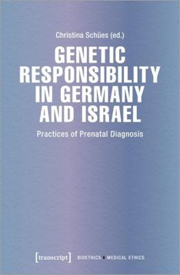 Genetic Responsibility in Germany and Israel