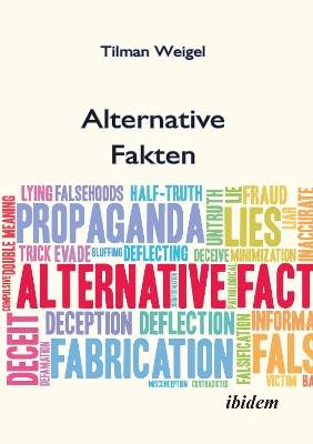 Alternative Fakten - Was darf ich noch glauben?