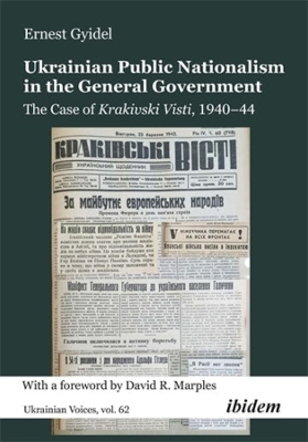 Ukrainian Public Nationalism in the General Government