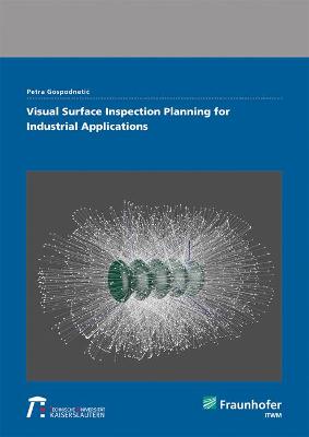 Visual Surface Inspection Planning for Industrial Applications.