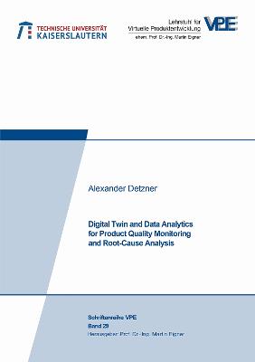 Digital Twin and Data Analytics for Product Quality Monitoring and Root-Cause Analysis