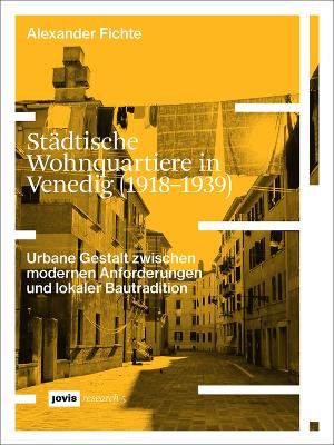 Staedtische Wohnquartiere in Venedig (1918-1939)