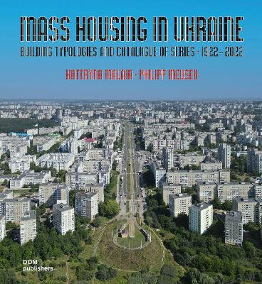 Mass Housing in Ukraine