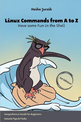 Linux Commands from A to Z