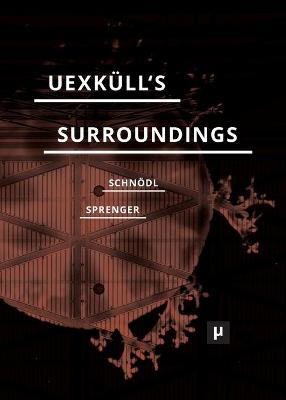 Uexkull's Surroundings