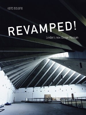Revamped! London?s new Design Museum