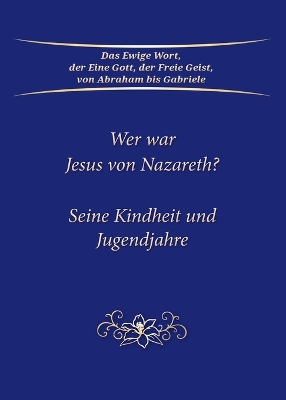 Wer war Jesus von Nazareth?