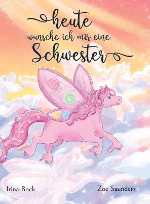 Heute wuensche ich mir eine Schwester