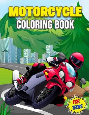 Motorcycle Coloring Book for Teens