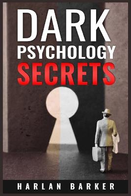 Dark Psychology Secrets