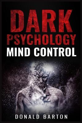 Dark Psychology Mind Control