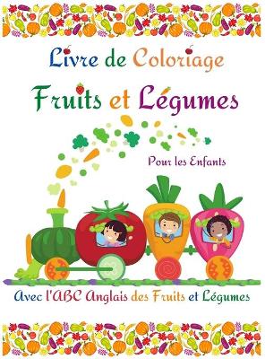 Livre de Coloriage Fruits et L?gumes