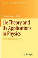 Lie Theory and Its Applications in Physics