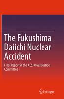 Fukushima Daiichi Nuclear Accident