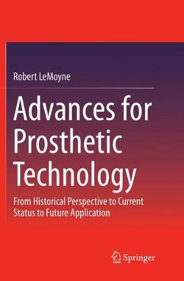 Advances for Prosthetic Technology