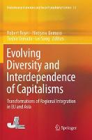 Evolving Diversity and Interdependence of Capitalisms