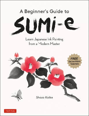 Beginner's Guide to Sumi-e