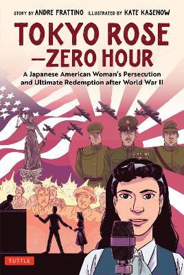 Tokyo Rose - Zero Hour (A Graphic Novel)