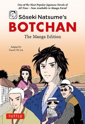 Soseki Natsume's Botchan: The Manga Edition