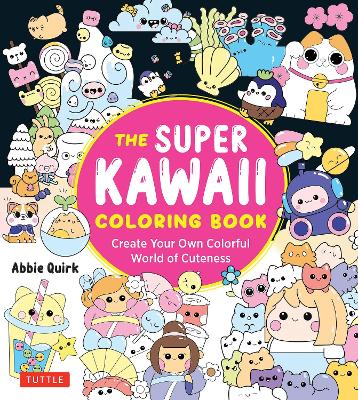 The Super Kawaii Coloring Book