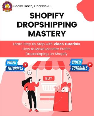 Shopify Dropshipping Mastery