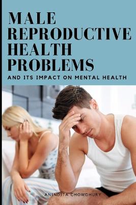 Male reproductive health problems and its impact on mental health