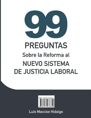 99 Preguntas Sobre La Reforma Al Nuevo Sistema de Justicia Laboral