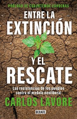 Entre la extincion y el rescate / Between Extinction and Rescue