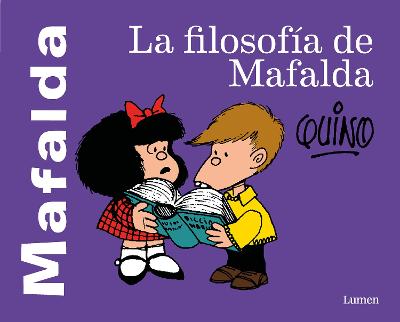 La filosofia de Mafalda / The Philosophy of Mafalda
